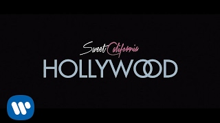Sweet California - Hollywood (Lyric Video)