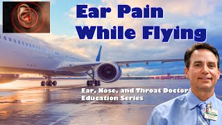 Ear Pain With Flying