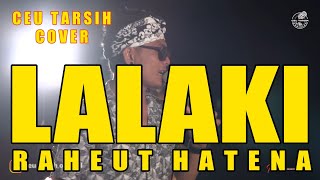 Download lagu LALAKI RAHEUT HATENA - DEDEH WININGSIH[CEU TARSIH LIVE COVER) mp3