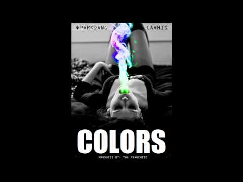 [AUDIO] SparkDawg ft Ca$his - COLORS - prod by Tha Franchize