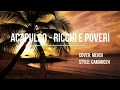 Acapulco Ricchi E Poveri cover by Mehdi