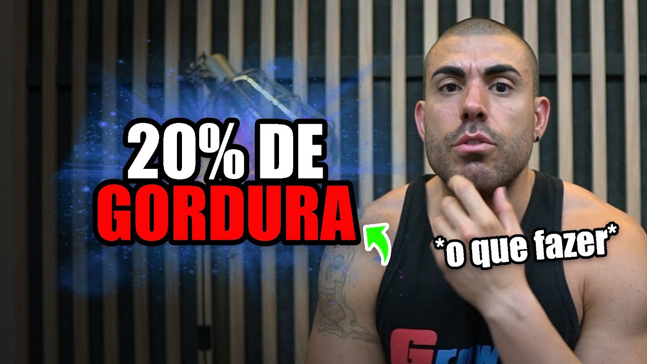 Dicas para quem tem mais de 20% de gordura corporal