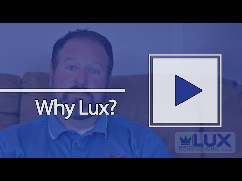 Why Choose Lux Renovations?
