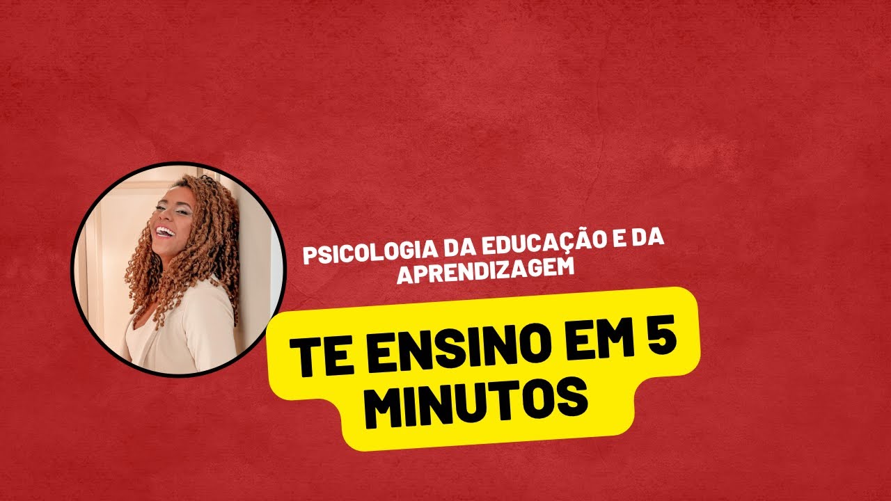 PSICOLOGIA DA EDUCAÇÃO E DA APRENDIZAGEM | UNIASSELVI |