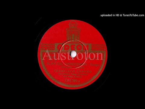 Francisco Canaro, Roberto Maida (voc): Alma del Bandoneon