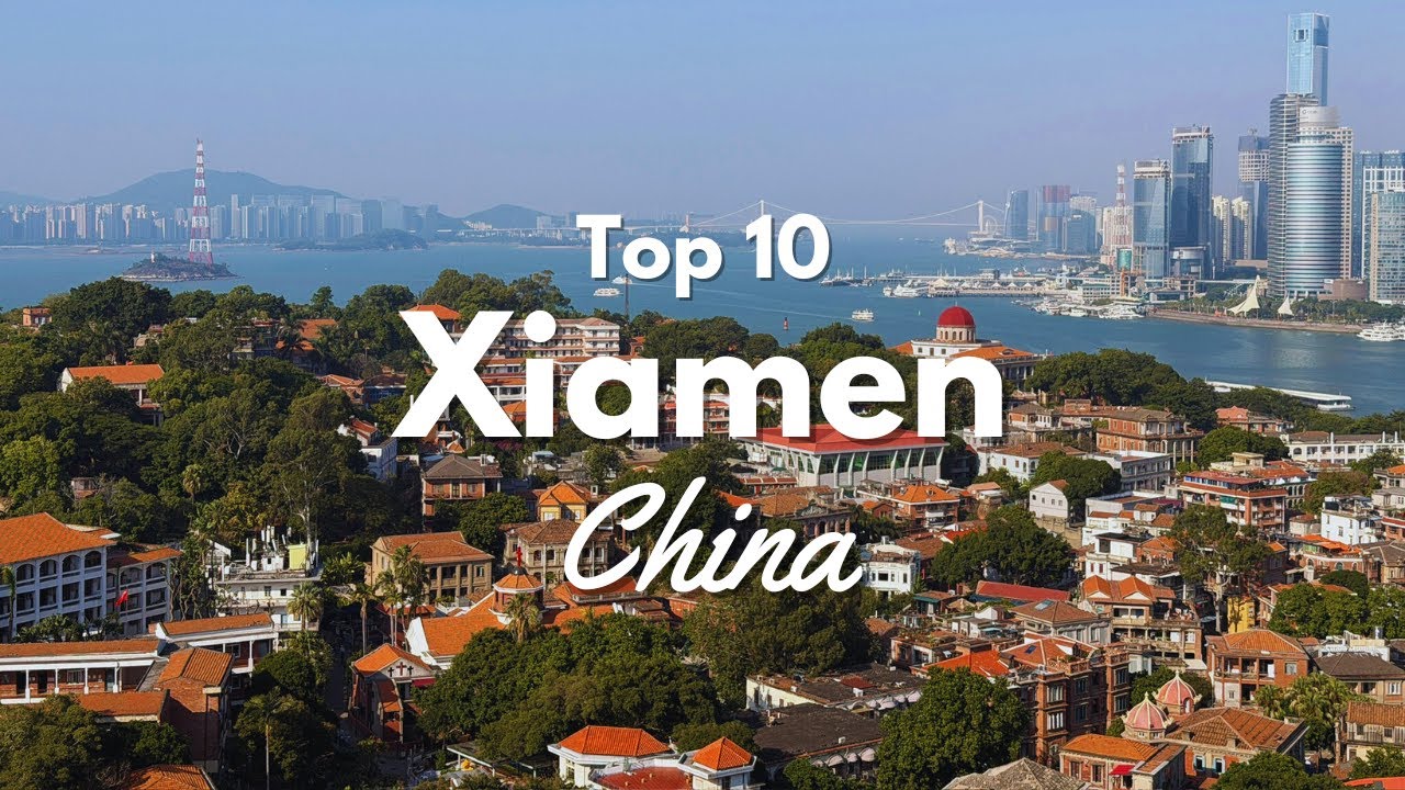 Top 10 Things to Do in Xiamen China! 🇨🇳