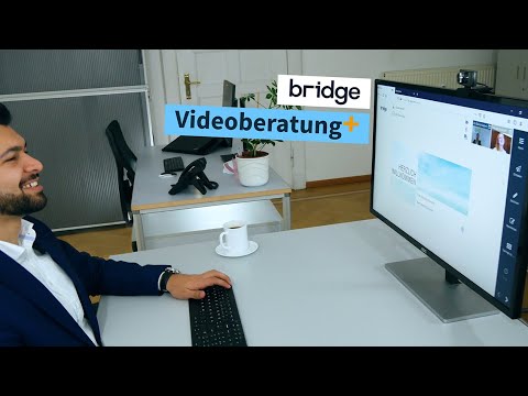 Produktvideo: Jetzt durchstarten mit Bridge, der Videoberatung+