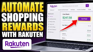 How to automate your shopping rewards with Rakuten - Easy Tutorial