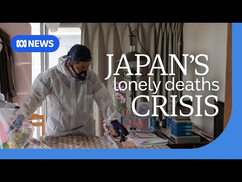 日本的孤獨死危機：為什麼這麼多日本老人孤獨終老？ (Japan’s lonely death crisis: Why are so many elderly Japanese dying alone? | ABC News)