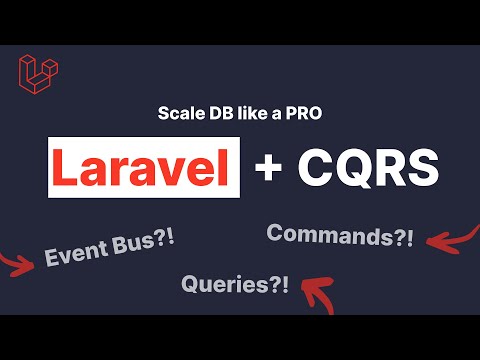 Laravel: CQRS + Event Bus | DO NOT let your DB go brrrr..