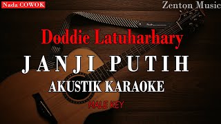 Download lagu Janji Putih - Doddie Latuharhary (Karaoke Akustik) Male mp3