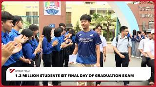 1.2 million students sit final day of graduation exam | Vietnam Today