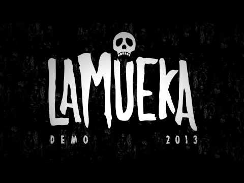 LaMueka - DEMO - MUEKA DE TERROR