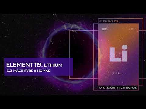 D.J. MacIntyre & Nomas - Element 119: Lithium