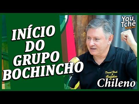 INÍCIO DO GRUPO BOCHINCHO - CHILENO