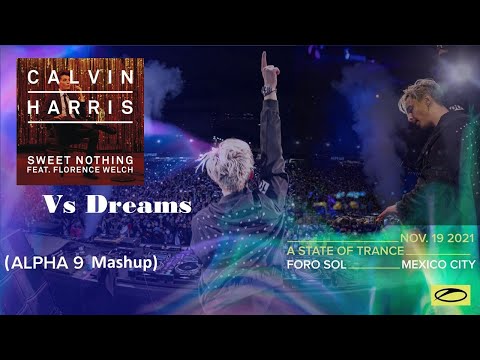 ALPHA 9 - Dreams w/Calvin Harris ft. Florence Welch - Sweet Nothing (Acappella)