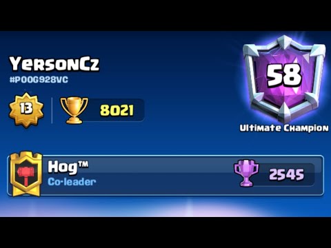 HOG 2.6 LADDER TOP 50 - CLASH ROYALE