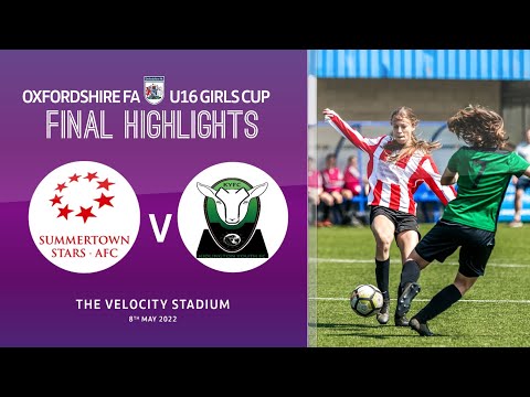 OFA U16 Girls Cup Final Highlights - Summertown Stars Allstars 3 Kidlington Youth Ladies 8