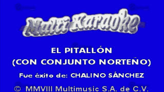 El Pitallón - Multikaraoke ► Éxito De Chalino Sánchez
