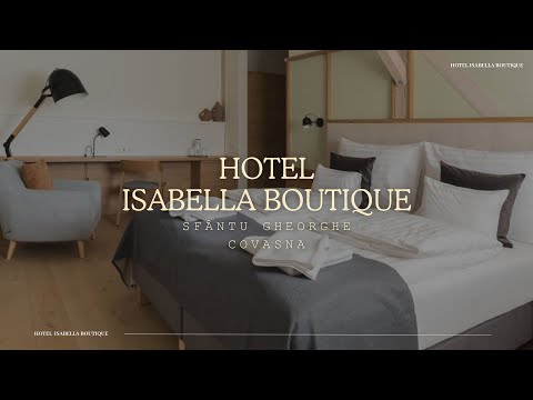 HOTEL ISABELLA BOUTIQUE SFANTU GHEORGHE COVASNA , OFERTE CAZARE HOTEL SFANTU GHEORGHE