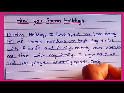 Essay on How You Spend Holidays || Powerlift Essay Writing ||Write An Essay On How You Spend Holiday
