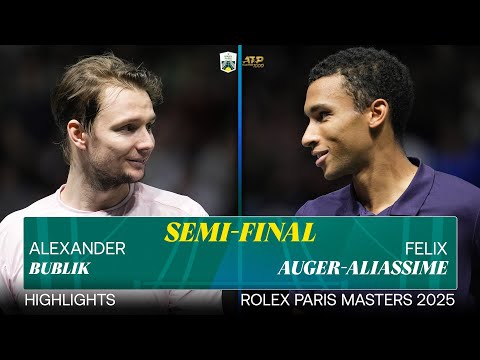 Alexander Bublik vs Felix Auger-Aliassime semi-final highlights | Rolex Paris Masters