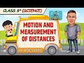 Motion and Measurement of Distances || Full Chapter in 1 Video || Class 6th Science || Champs Batch