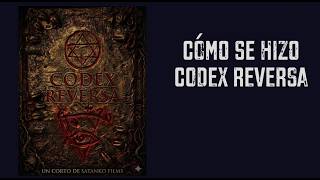 CÓMO SE HIZO: Codex Reversa