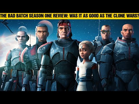 The Bad Batch Season One Review! Was It As Good As The Clone Wars?