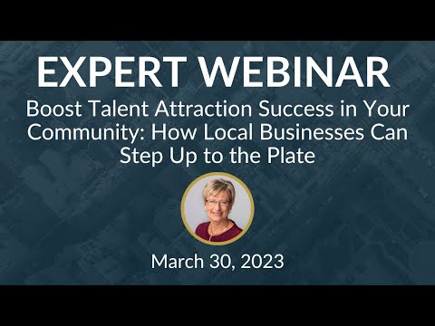Thumbnail for Boost Talent Attraction Success in Your Community: How Local Businesses Can Step Up to the Plate