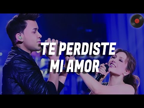 Thalia - Te Perdiste Mi Amor ft. Prince Royce (Letra)