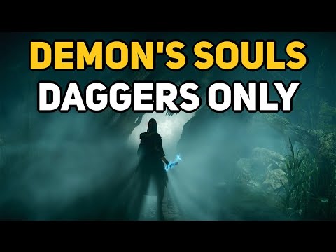 Can You Beat Demon Souls with Only Daggers? Let's Find Out!
