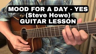 "MOOD FOR A DAY" Yes - GUITAR LESSON Classical and Flamenco Techniques (Steve Howe)