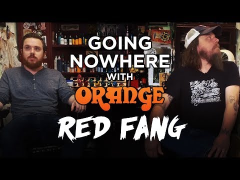 Going Nowhere with Orange Amps - Bryan Giles (Red Fang)