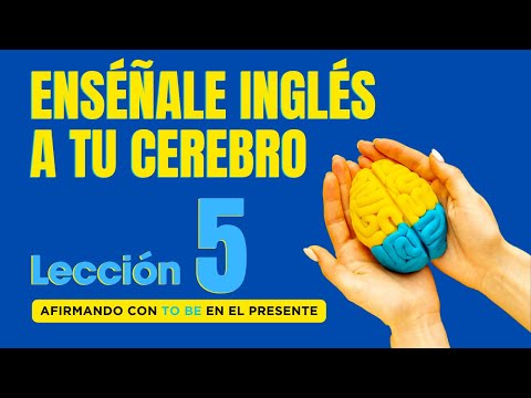 🧠 Aprende Inglés Más Fácil y Rápido Con Este Método, Lección 5✅