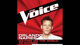 Orlando Napier | Waiting On The World To Change | Studio Version | The Voice 2