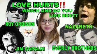 &#39;LOVE HURTS&#39; - THE EVERYLY BROTHERS | ROY ORBISON | JIM CAPALDI | NAZARETH