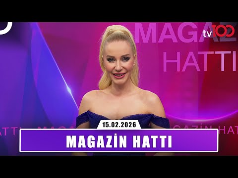 Magazin Hattı | 15 Şubat 2026