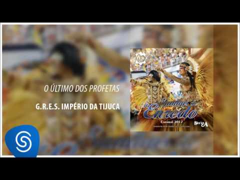 Império da Tijuca - "O Último Dos Profetas"