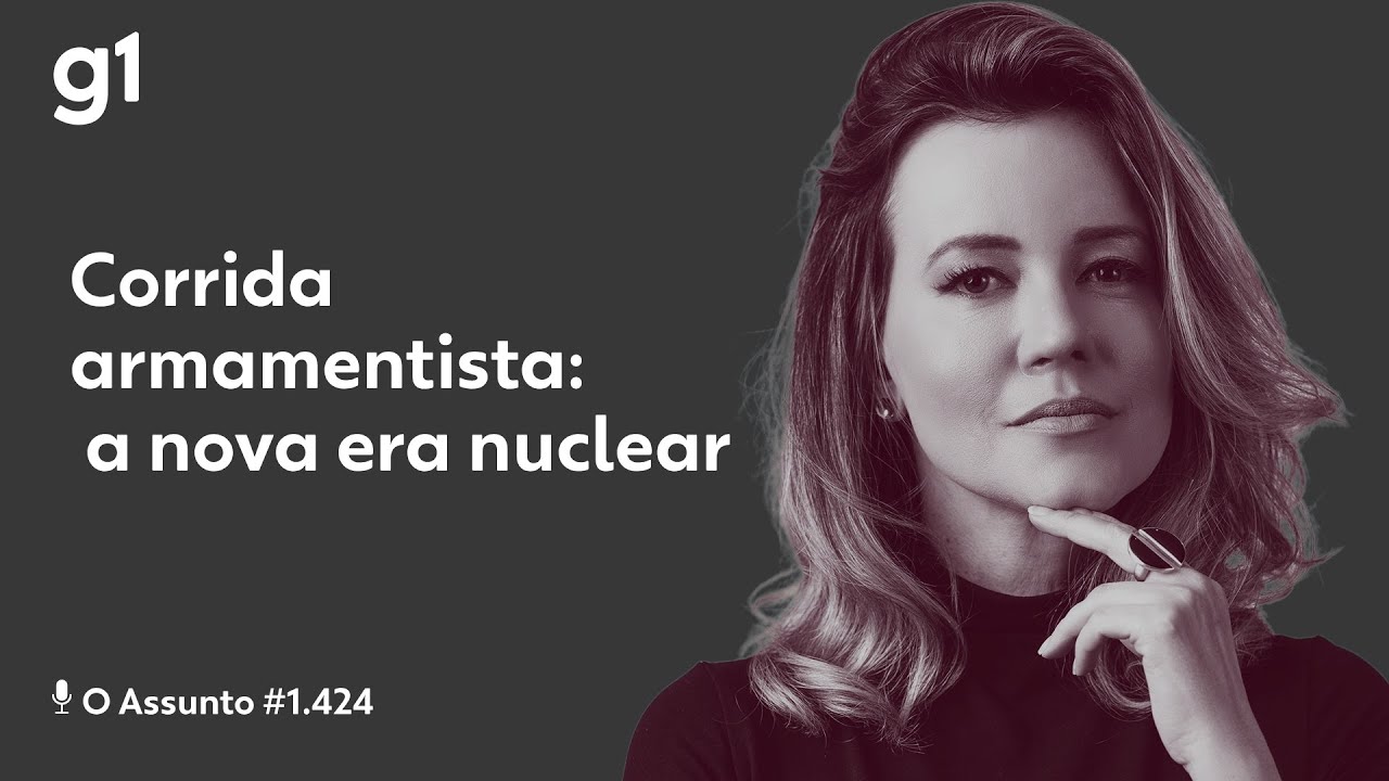 Corrida armamentista: a nova era nuclear | O ASSUNTO