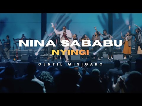 NINA SABABU NYINGI - Gentil Misigaro - (Shusha Baraka) Official Video