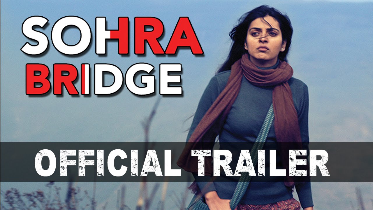 SOHRA BRIDGE | Theatrical Trailer | Bengali Movie 2016 | Barun Chanda | Niharika Singh | HD