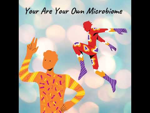 You are your Microbiome