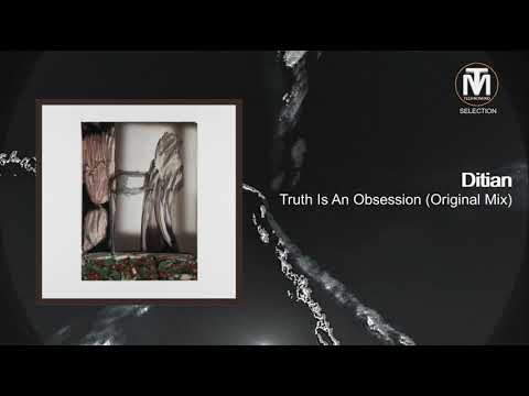 Ditian - Truth Is An Obsession (Original Mix) [Applied Magic]