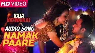 Namak Paare | Audio Song | Raja Natwarlal | Mamta Sharma, Anupam Amod