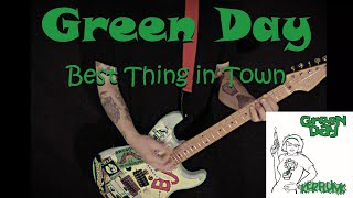 GREEN DAY - Best Thing in Town - GUITAR COVER