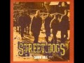 Street Dogs - Savin Hill