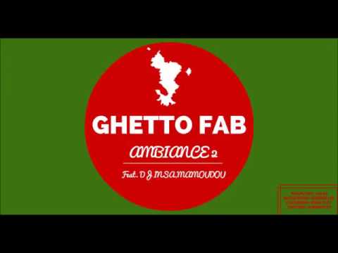 Ghetto Fab ambiances 2
