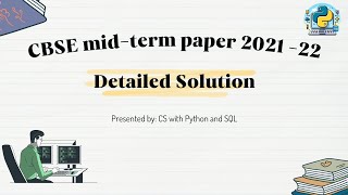 Class 12th CBSE mid term paper 2021-22 | Detailed solution | CS with Python and SQL