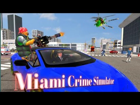Miami Crime Simulator | Miami police crime Simulator 2023 #games #miami #androidgameplay